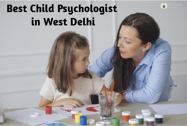 Best child Psychologist in West Delhi